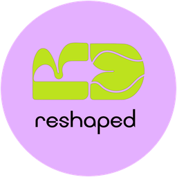 RESHAPED